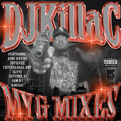 DJKillaC || MYG MIXES VOL.1