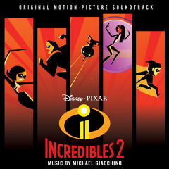 Incredits 2 (From "Incredibles 2"/Score)