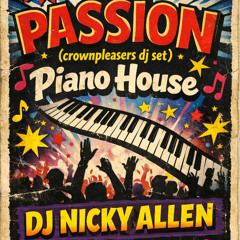 Dj Nicky Allen - PASSION (crownpleasers dj set)