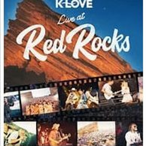 Stream KLOVE Live at Red Rocks (2023) FuLLMovie Mp4/4K 28248955 from
