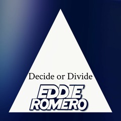 Decide or Divide