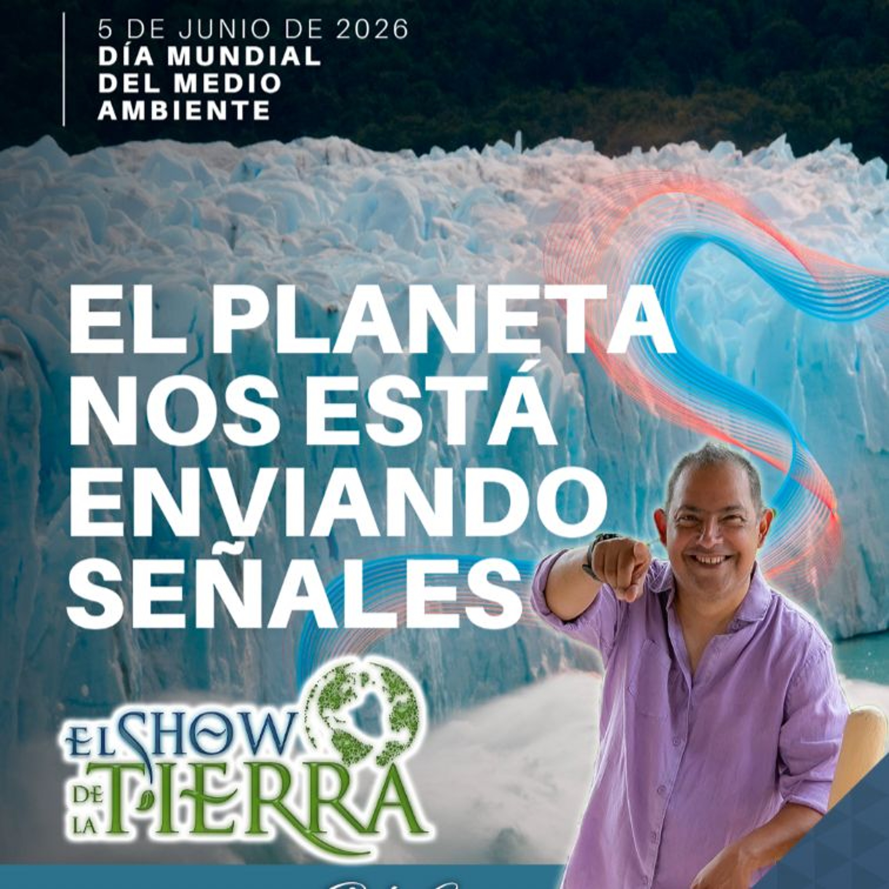 El Show de la Tierra - Día Mundial del Medio Ambiente 2026 episode artwork