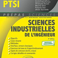 Lire Sciences industrielles de l'ingénieur PTSI - Nouveaux programmes - 3e édition (Prépas Scienc