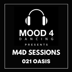 M4D Sessions 021 Oasis