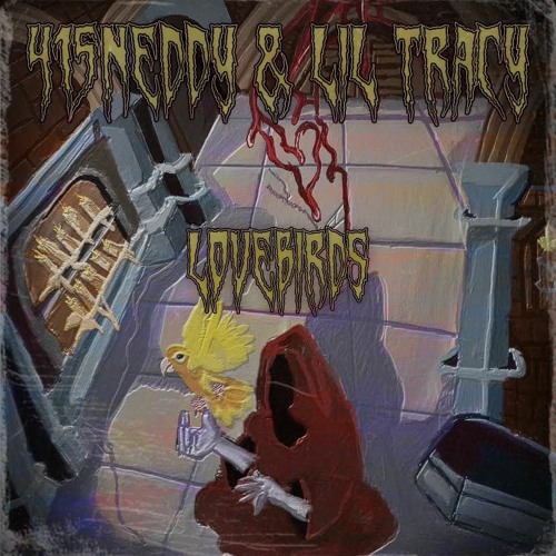 Lil Tracy, 415neddy - lovebirds