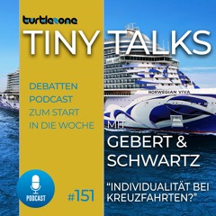 Turtlezone Tiny Talks - Individualität bei Kreuzfahrten?