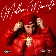 Felp22 - Melhor Momento Deluxe (Álbum Completo)