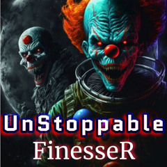 FinesseR-Unstoppable (prod.CYOUNGBEATZ)