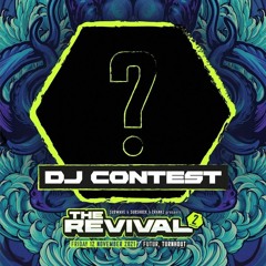 The Revival - DJ Contest - GOOM