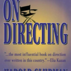 [GET] EBOOK ✔️ On Directing by  Harold Clurman EBOOK EPUB KINDLE PDF