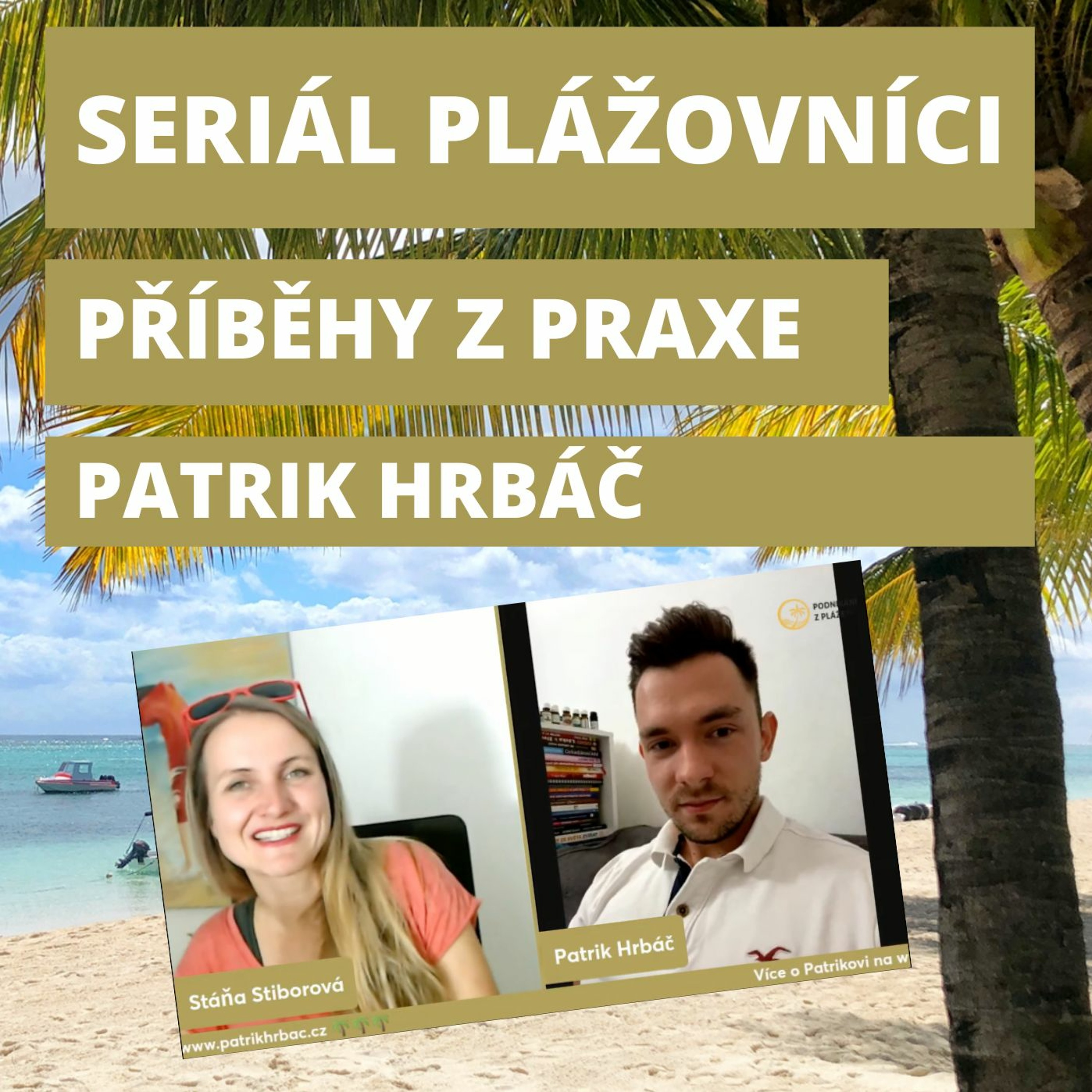 Podnikání z pláže | Stáňa Stiborová