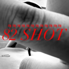 82 SHOT (@82_right) Diss Track