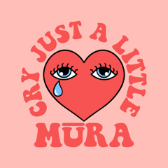 cry just a little (mūra flip) (free dl)