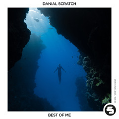 Danial Scratch - Best of Me