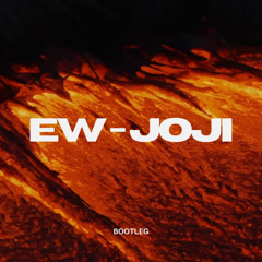 Joji – Ew REMIX (BOOTLEG)