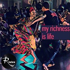 rialex - my richness is life