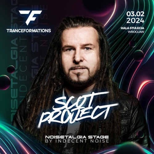 TRANCEFORMATIONS 2024 NOISETALGIA STAGE - SCOT PROJECT