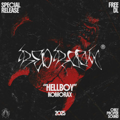Komorax - HellBoy [FREE DOWNLOAD]