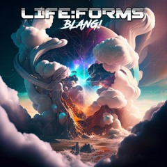 LIFE:FORMS by BLANG (Original)