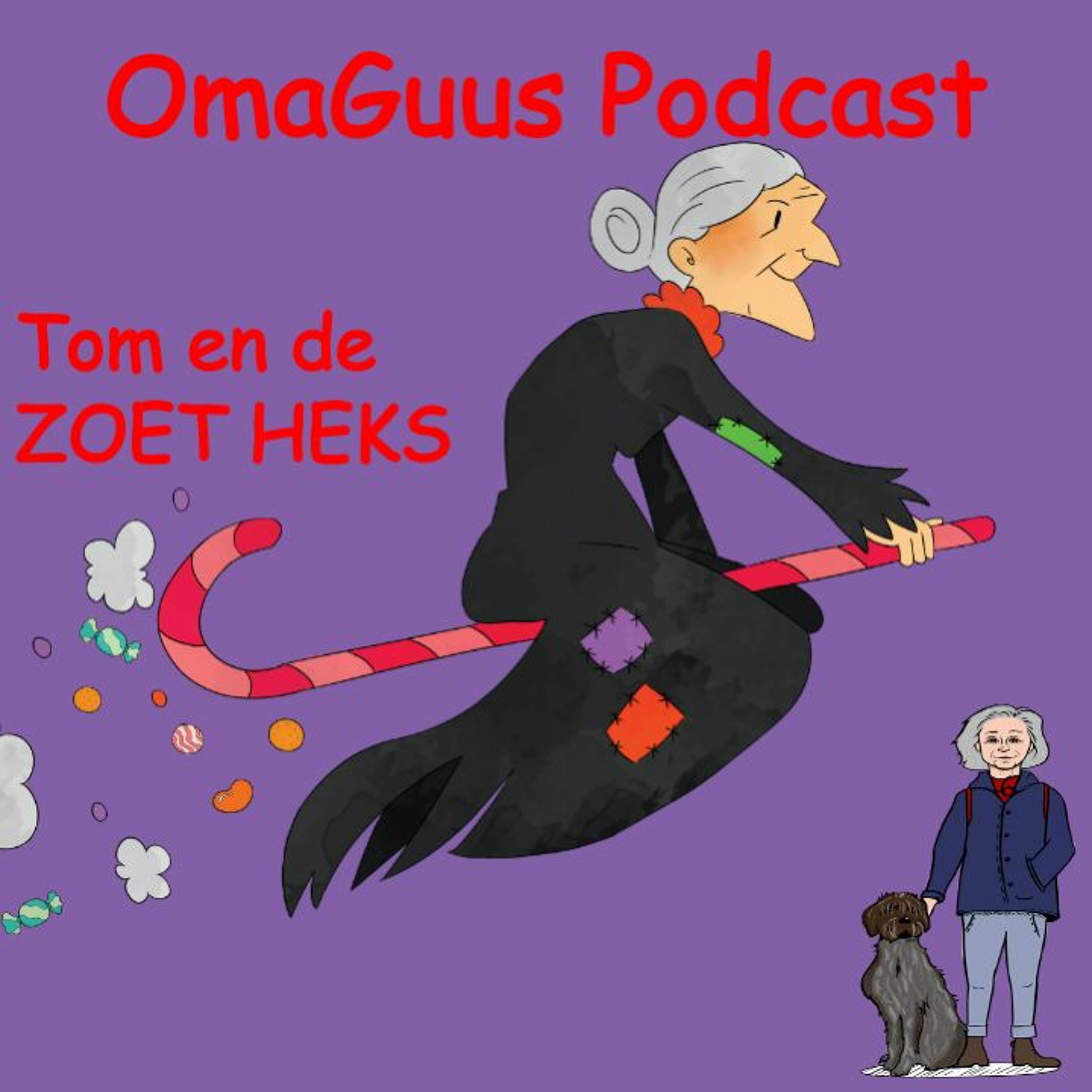 Podcast OmaGuus "Tom en de ZOETHEKS"