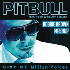 Otto Knows Vs Pitbull - Give Me Million Voices (Robbie Brown Mashup) [FREE DOWNLOAD]