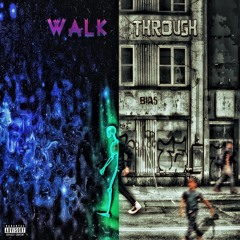 Walk Through