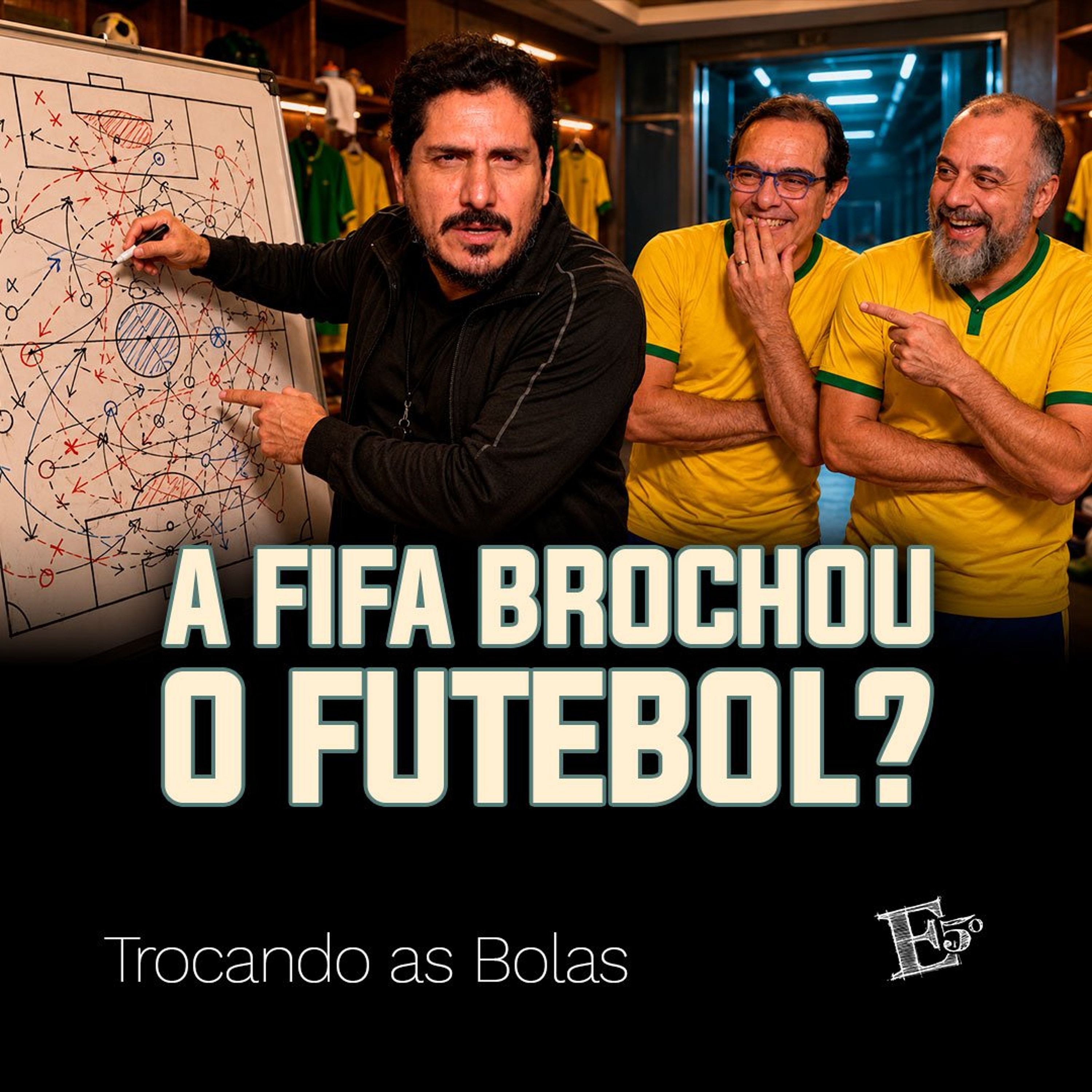 A FIFA BROCHOU o Futebol? | TROCANDO AS BOLAS episode artwork