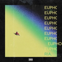 euphoria (p. lou x john luther)