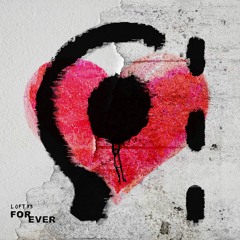 LOFT 93 - Forever