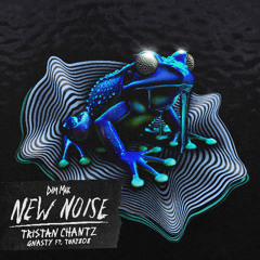 Tristan Chantz - GNASTY (feat. THAT808)