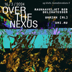 RAUHAAVELJET B2B Delikatessen @ Over The Nexus 16/3/2024
