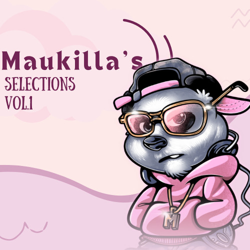Maukilla's selection Vol.1