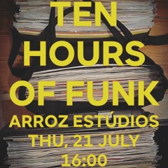 Ten Hours of Funk in Ten Minutes