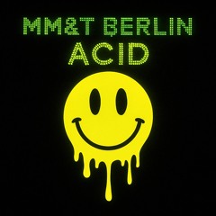 Berlin - Acid