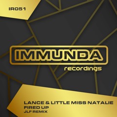 Lance and Little Miss Natalie - Fired Up (JLF Remix) (SC Edit)