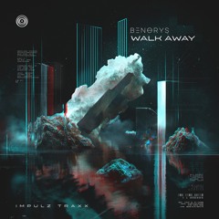Walk Away (Original Mix)