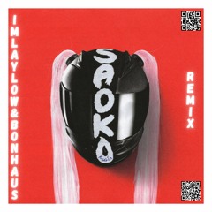 Saoko - Imlaylow Bonhaus ( Club/Disco  Remix )