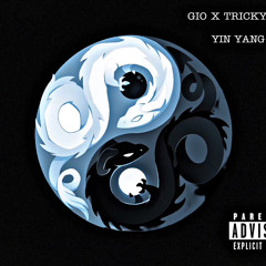 Yin Yang (Gio x Tricky561)