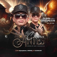 “ COMO ANTES” LIVE SET DJ JUAN GRISALES
