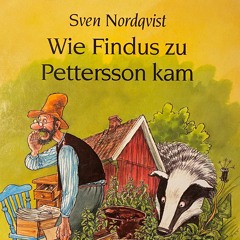 Wie Findus zu Petterson kam - Sven Nordqvist