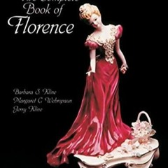 Read ebook [PDF] The Complete Book of Florence Ceramics