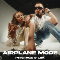 PRISTAGE & LIIA - AIRPLANE MODE