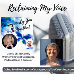 Reclaiming My Voice with Guest, Jill McCarthy