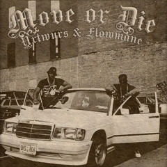 Move or Die