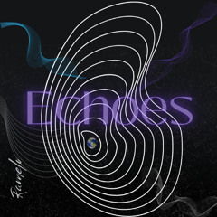 Echoes