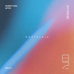 Robert Hein, SPTFR - Nostalgia (Original Mix)
