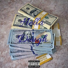 Hella Dough ft. sbeswimmin (Prod G Macho)