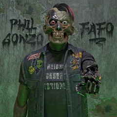 Phil Gonzo - FAFO