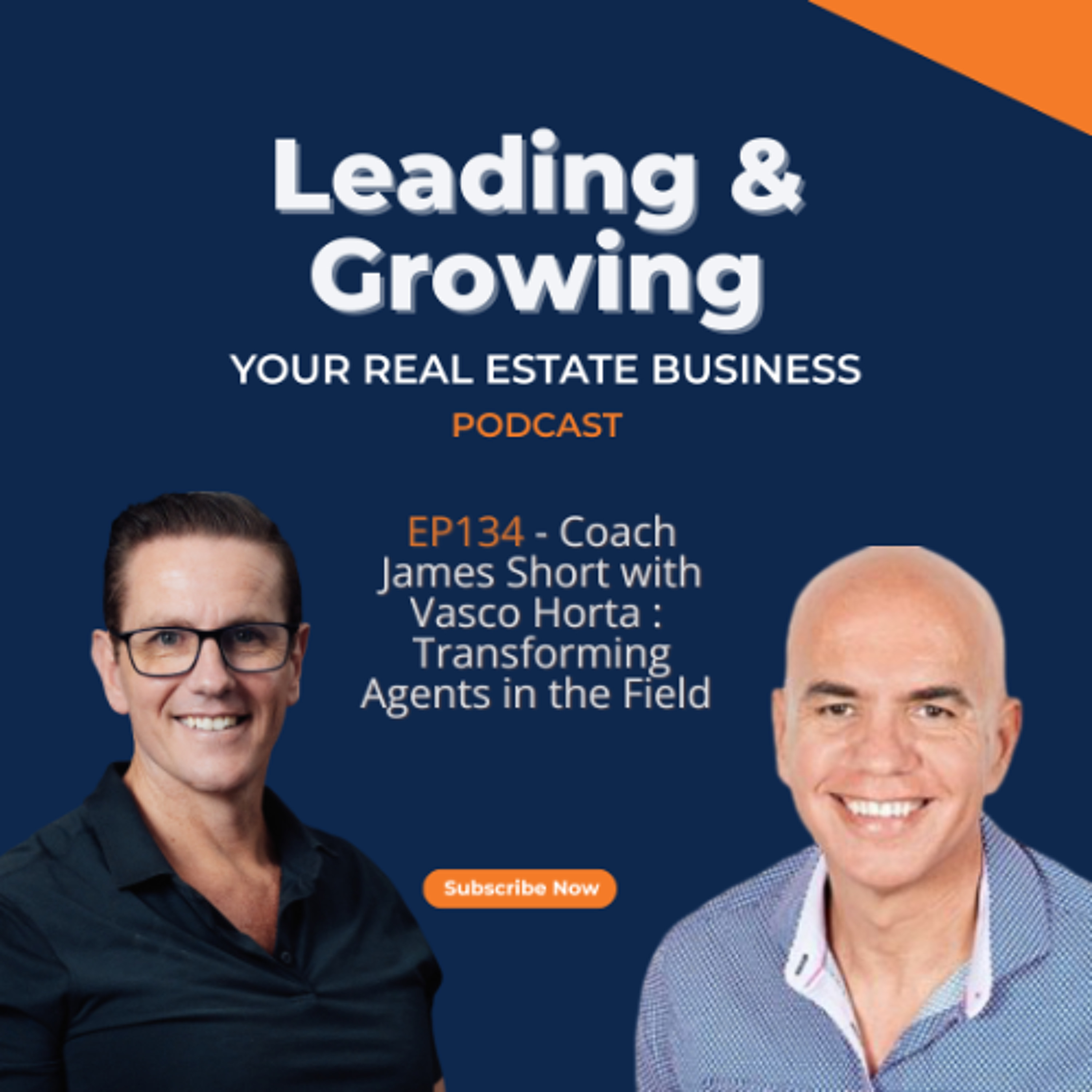 Transforming Agents in the Field | Vasco Horta - EP134 episode artwork