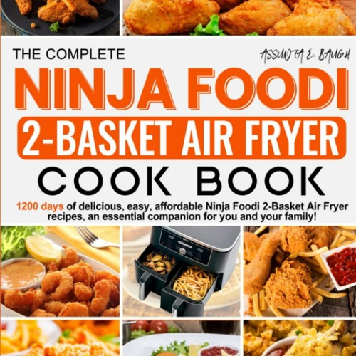 The Essential Ninja Foodi 2-Basket Air Fryer Cookbook (Paperback